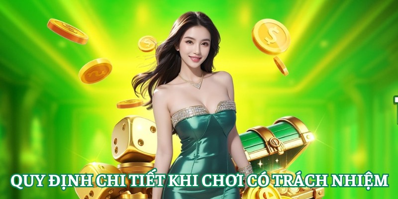 Quy định nội dung chi tiết tại nhà cái