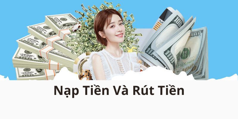 Quy trình nạp - rút tiền hợp lệ trên hệ thống